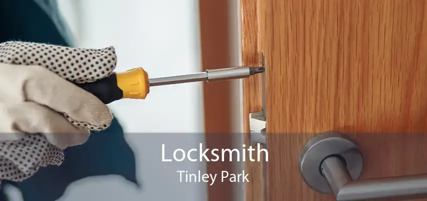 Locksmith Tinley Park